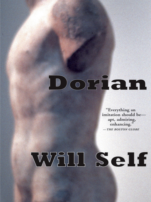 Title details for Dorian by Will Self - Available